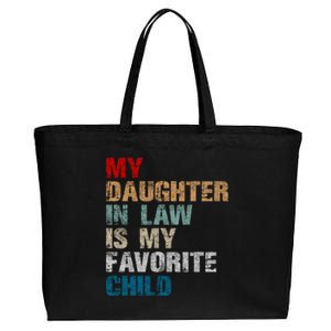 My Daughter In Law Is My Favorite Child Funny Father Day Cotton Canvas Jumbo Tote