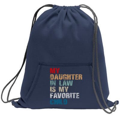 My Daughter In Law Is My Favorite Child Funny Father Day Sweatshirt Cinch Pack Bag