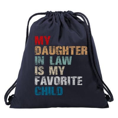 My Daughter In Law Is My Favorite Child Funny Father Day Drawstring Bag