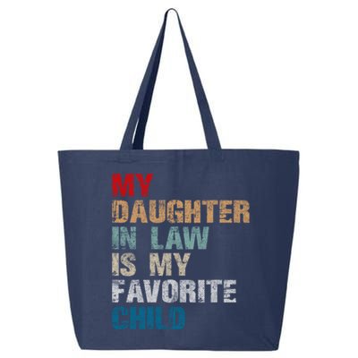 My Daughter In Law Is My Favorite Child Funny Father Day 25L Jumbo Tote