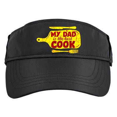 My Dad Is The Best Cook Cooking Chef Daddy Hero Father Gift Adult Drive Performance Visor