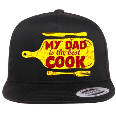 My Dad Is The Best Cook Cooking Chef Daddy Hero Father Gift Flatbill Hat