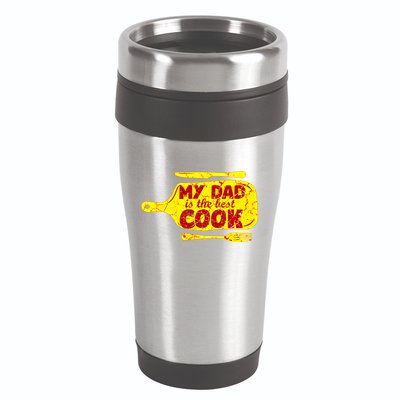 My Dad Is The Best Cook Cooking Chef Daddy Hero Father Gift 16oz Travel Tumbler