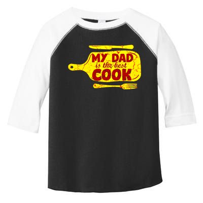 My Dad Is The Best Cook Cooking Chef Daddy Hero Father Gift Toddler Fine Jersey T-Shirt