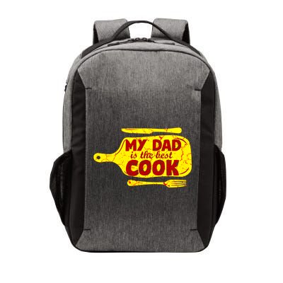 My Dad Is The Best Cook Cooking Chef Daddy Hero Father Gift Vector Backpack