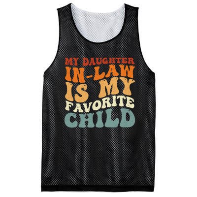 My Daughter In Law Is My Favorite Child Funny Fathers Day Mesh Reversible Basketball Jersey Tank