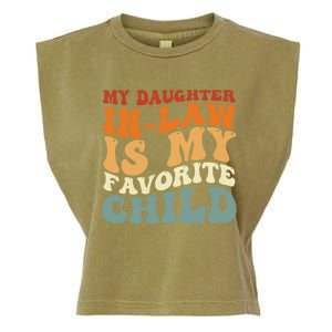 My Daughter In Law Is My Favorite Child Funny Fathers Day Garment-Dyed Women's Muscle Tee