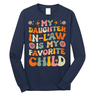 My Daughter In Law Is My Favorite Child Funny Fathers Day Long Sleeve Shirt