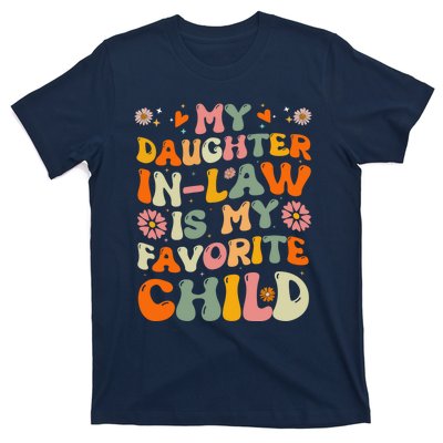 My Daughter In Law Is My Favorite Child Funny Fathers Day T-Shirt