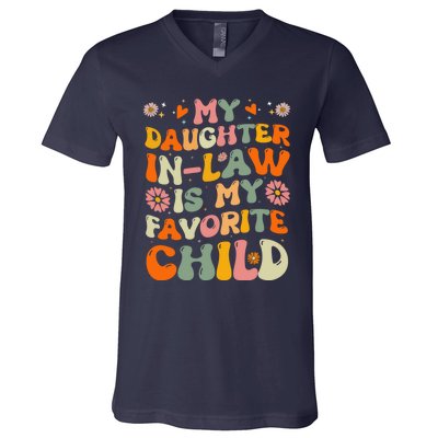 My Daughter In Law Is My Favorite Child Funny Fathers Day V-Neck T-Shirt