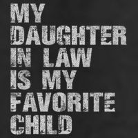 My Daughter In Law Is My Favorite Child Funny Father Day Adult Drive Performance Visor