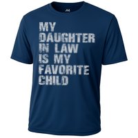 My Daughter In Law Is My Favorite Child Funny Father Day Cooling Performance Crew T-Shirt