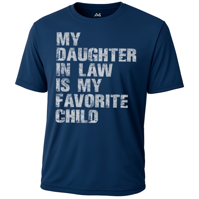 My Daughter In Law Is My Favorite Child Funny Father Day Cooling Performance Crew T-Shirt