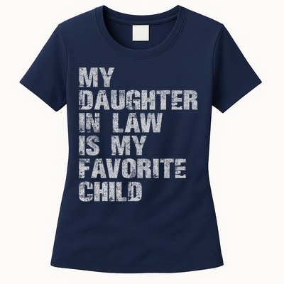 My Daughter In Law Is My Favorite Child Funny Father Day Womens T-Shirt
