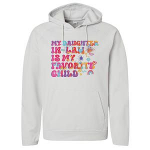 My Daughter In Law Is My Favorite Child Funny Family Performance Fleece Hoodie