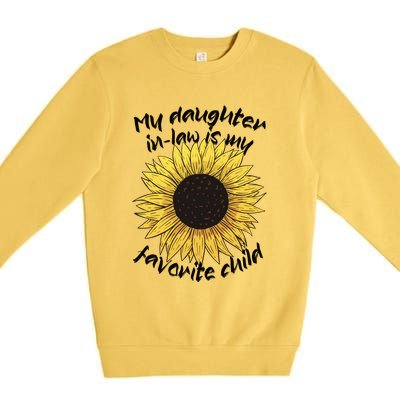 My Daughter In Law Is My Favorite Child Family Sunflower Premium Crewneck Sweatshirt