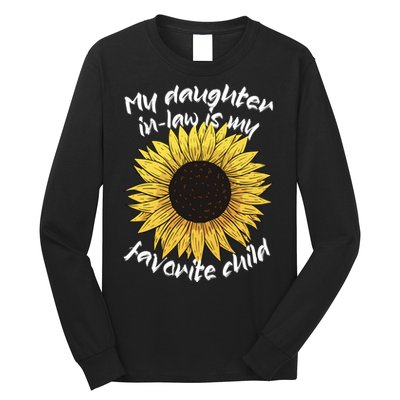 My Daughter In Law Is My Favorite Child Family Sunflower Long Sleeve Shirt
