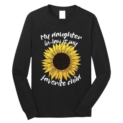 My Daughter In Law Is My Favorite Child Family Sunflower Long Sleeve Shirt