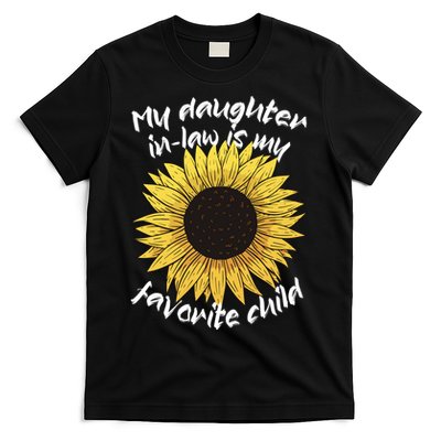 My Daughter In Law Is My Favorite Child Family Sunflower T-Shirt