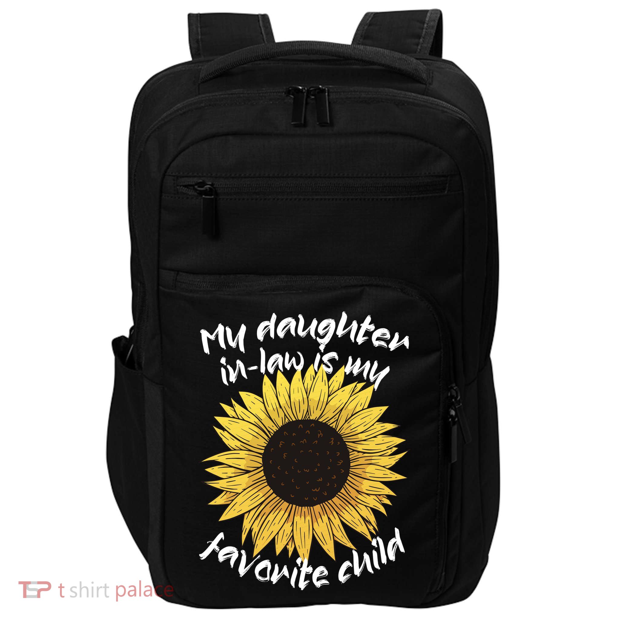 My Daughter In Law Is My Favorite Child Family Sunflower Impact Tech Backpack