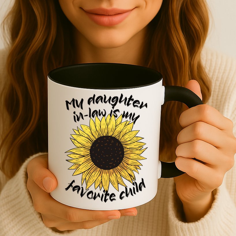 My Daughter In Law Is My Favorite Child Family Sunflower Mug