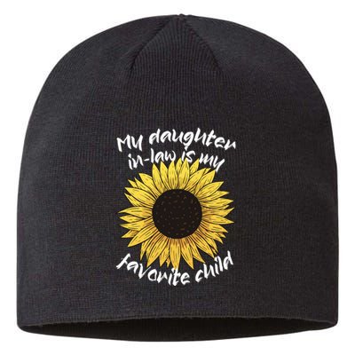 My Daughter In Law Is My Favorite Child Family Sunflower Sustainable Beanie