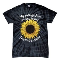 My Daughter In Law Is My Favorite Child Family Sunflower Tie-Dye T-Shirt