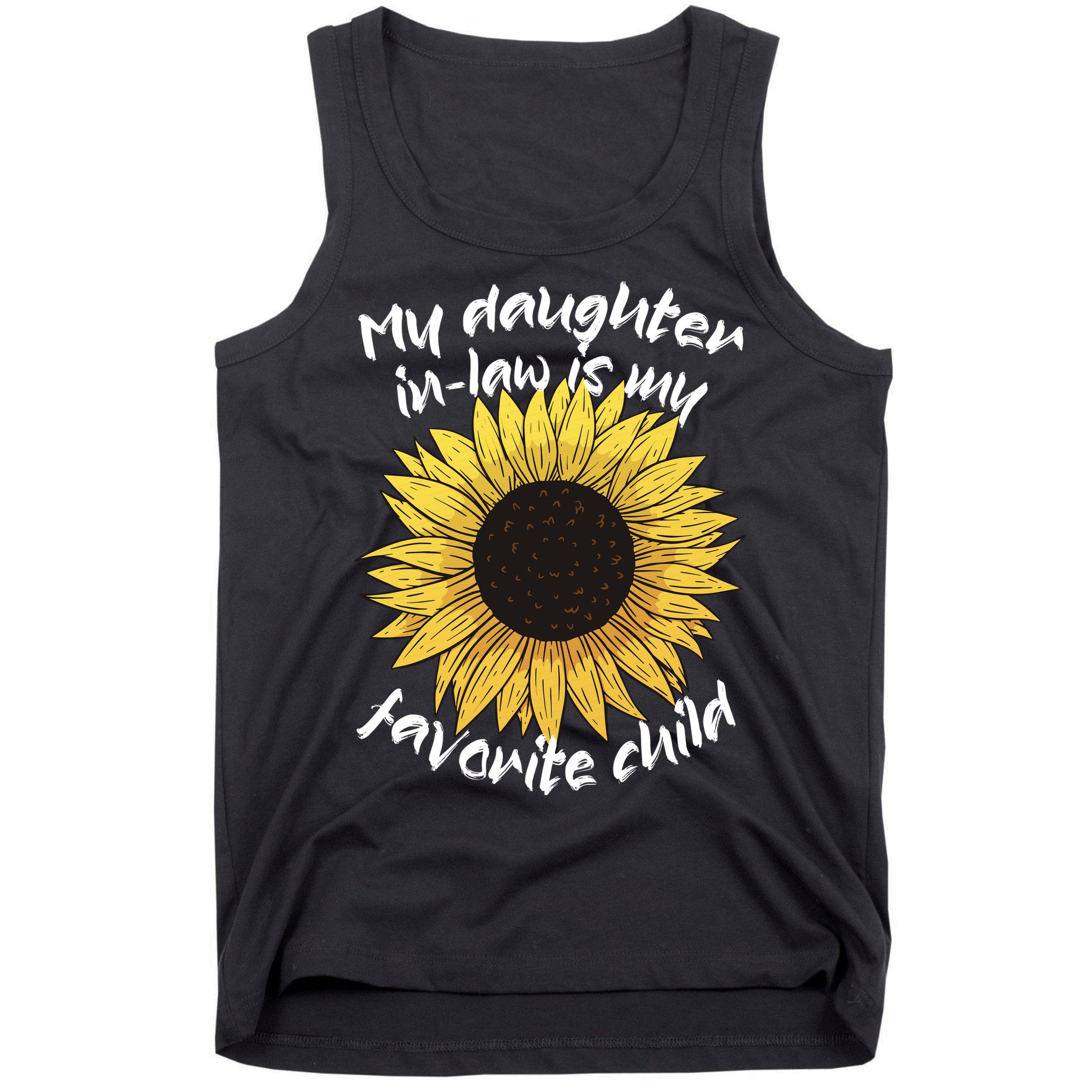 My Daughter In Law Is My Favorite Child Family Sunflower Tank Top
