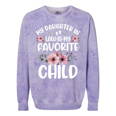 My Daughter In Law Is My Favorite Child Funny Fathers Day Colorblast Crewneck Sweatshirt