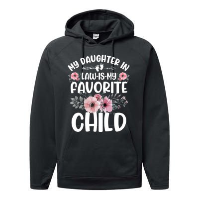 My Daughter In Law Is My Favorite Child Funny Fathers Day Performance Fleece Hoodie