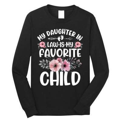 My Daughter In Law Is My Favorite Child Funny Fathers Day Long Sleeve Shirt