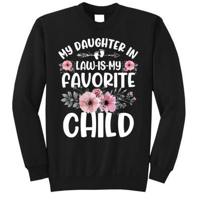 My Daughter In Law Is My Favorite Child Funny Fathers Day Sweatshirt