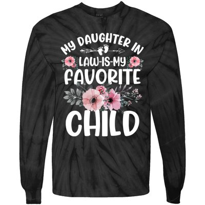 My Daughter In Law Is My Favorite Child Funny Fathers Day Tie-Dye Long Sleeve Shirt