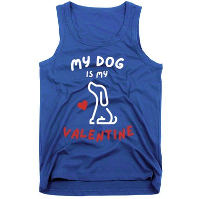 My Dog Is My Valentine Funny Cute Dog Lover Mom Dad V Day Gift Tank Top