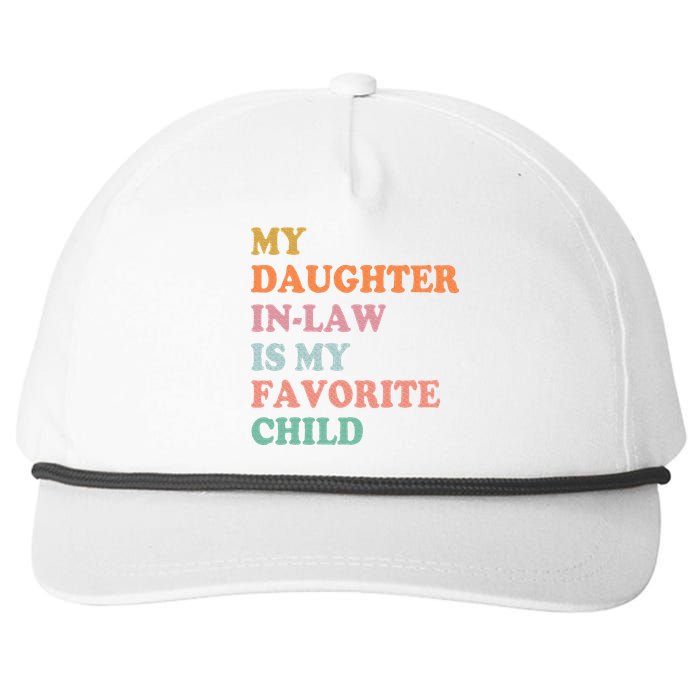 My Daughter In Law Is My Favorite Child Mother In Law Day Snapback Five-Panel Rope Hat