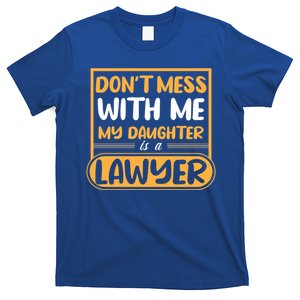 My Daughter Is A Lawyer Gift T-Shirt