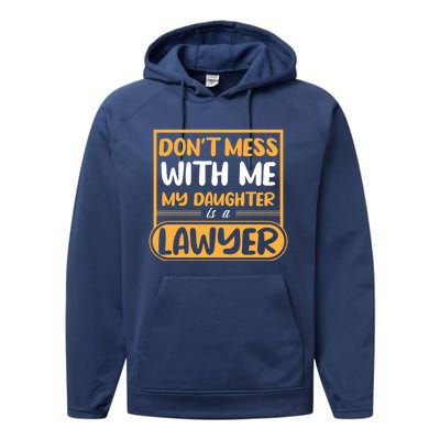 My Daughter Is A Lawyer Gift Performance Fleece Hoodie