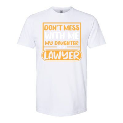 My Daughter Is A Lawyer Gift Softstyle CVC T-Shirt