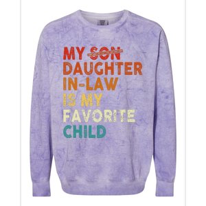 My Daughter In Law Is My Favorite Child Funny Replaced Son Colorblast Crewneck Sweatshirt