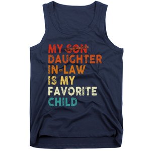 My Daughter In Law Is My Favorite Child Funny Replaced Son Tank Top