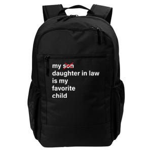 My Daughter In Law Is My Favorite Child Fathers Day In Law Daily Commute Backpack