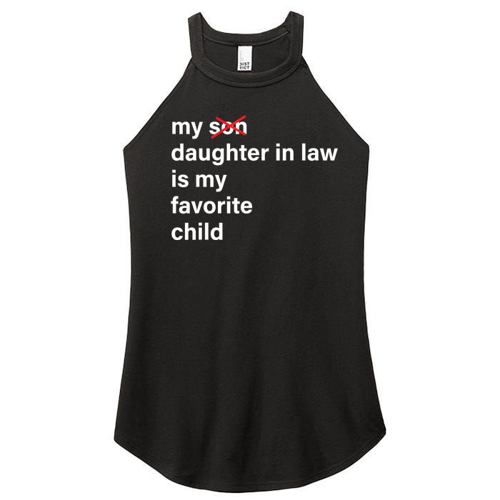 My Daughter In Law Is My Favorite Child Fathers Day In Law Women’s Perfect Tri Rocker Tank