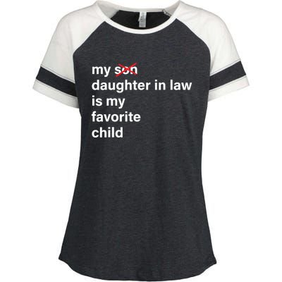 My Daughter In Law Is My Favorite Child Fathers Day In Law Enza Ladies Jersey Colorblock Tee