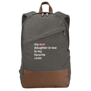 My Daughter In Law Is My Favorite Child Fathers Day In Law Cotton Canvas Backpack