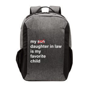 My Daughter In Law Is My Favorite Child Fathers Day In Law Vector Backpack