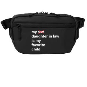 My Daughter In Law Is My Favorite Child Fathers Day In Law Crossbody Pack