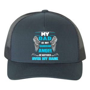 My Dad Is My Guardian Angel He Watches Over My Back Loss Dad Gift Yupoong Adult 5-Panel Trucker Hat