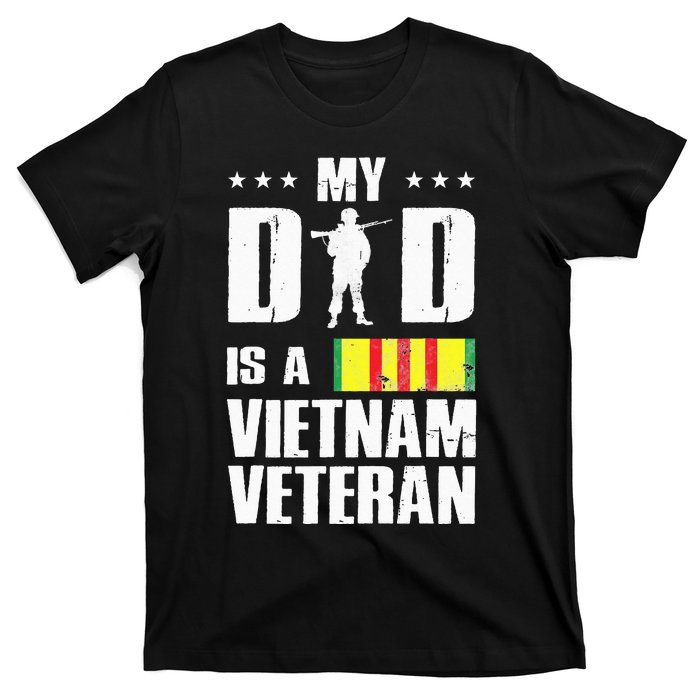 My Dad Is A Vietnam Veteran T-Shirt