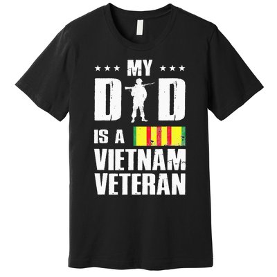 My Dad Is A Vietnam Veteran Premium T-Shirt