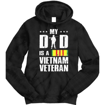 My Dad Is A Vietnam Veteran Tie Dye Hoodie